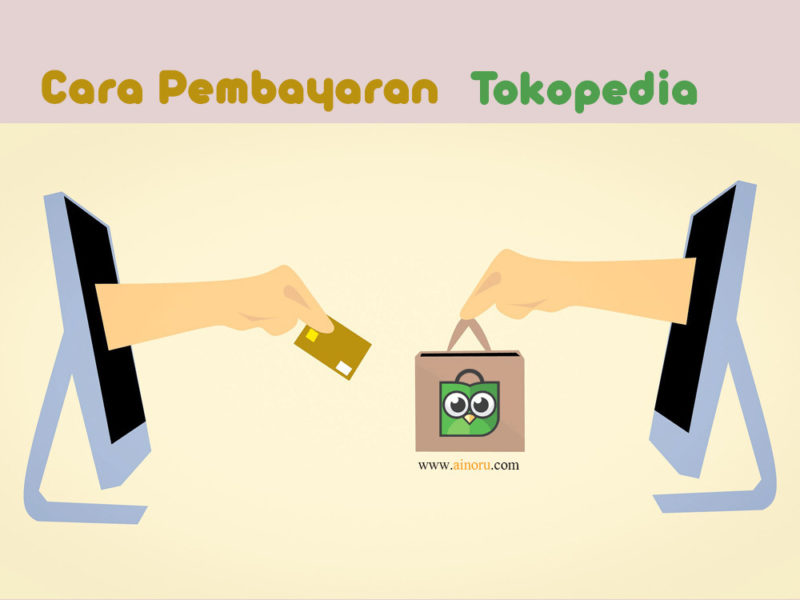 Cara Bayar Tokopedia Dengan TokoCash & Saldo