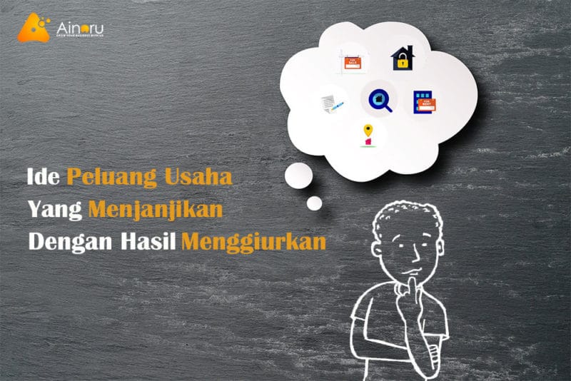 Ide Usaha Menjanjikan Hasil Menggiurkan