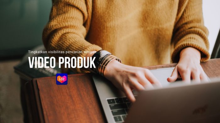 Menambahkan video produk lazada